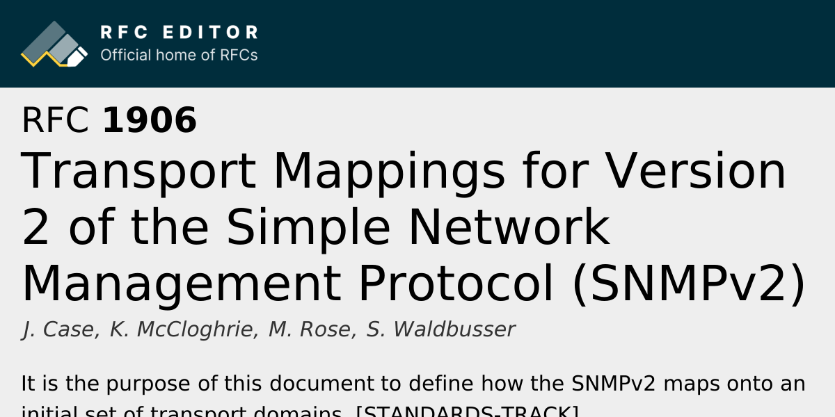 RFC 1906: Transport Mappings for Version 2 of the Simple Network ...