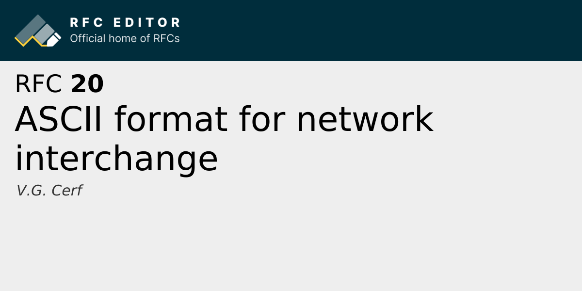 RFC 20: ASCII format for network interchange | RFC Editor