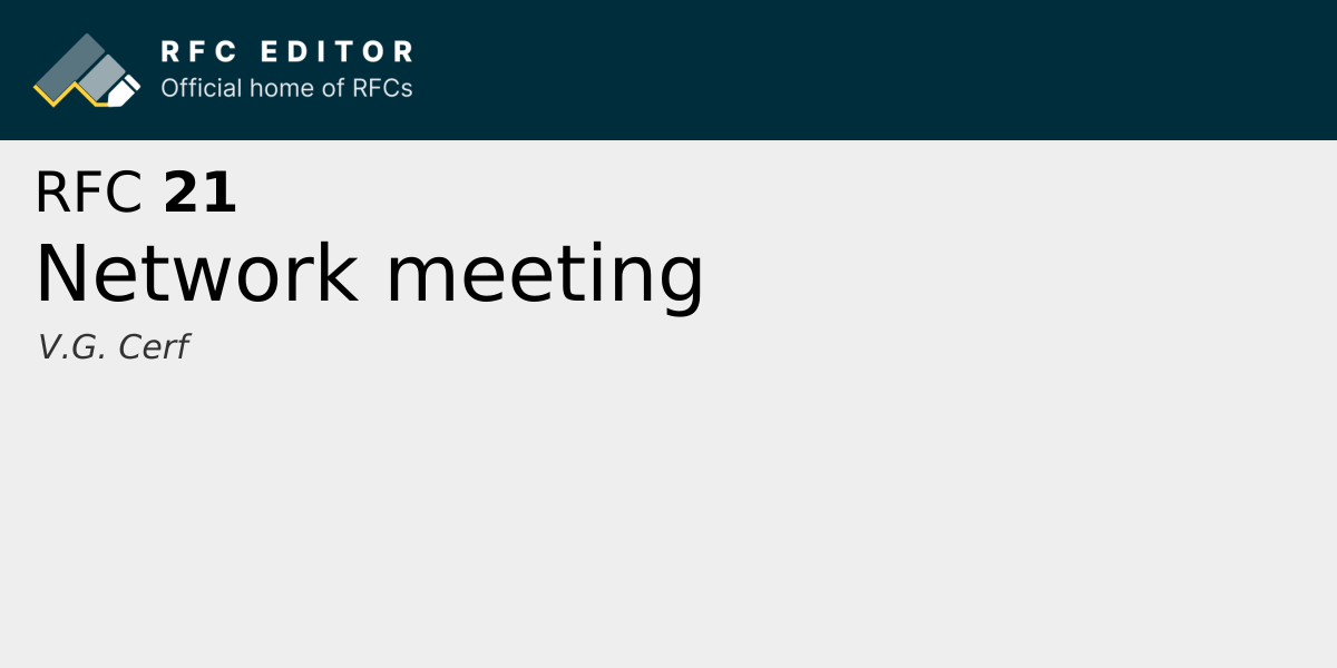 RFC 21: Network meeting | RFC Editor