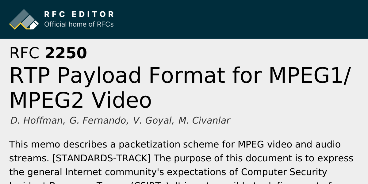 RFC 2250: RTP Payload Format for MPEG1/MPEG2 Video | RFC Editor