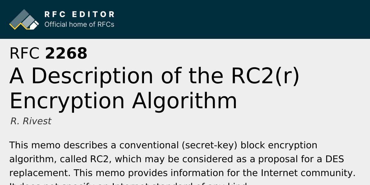 RFC 2268: A Description of the RC2(r) Encryption Algorithm | RFC Editor