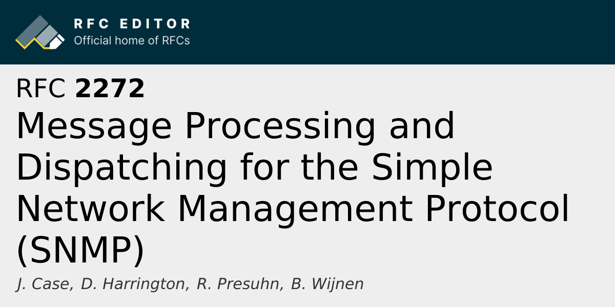 RFC 2272: Message Processing and Dispatching for the Simple Network ...