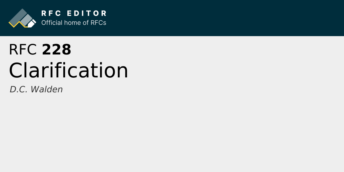 RFC 228: Clarification | RFC Editor