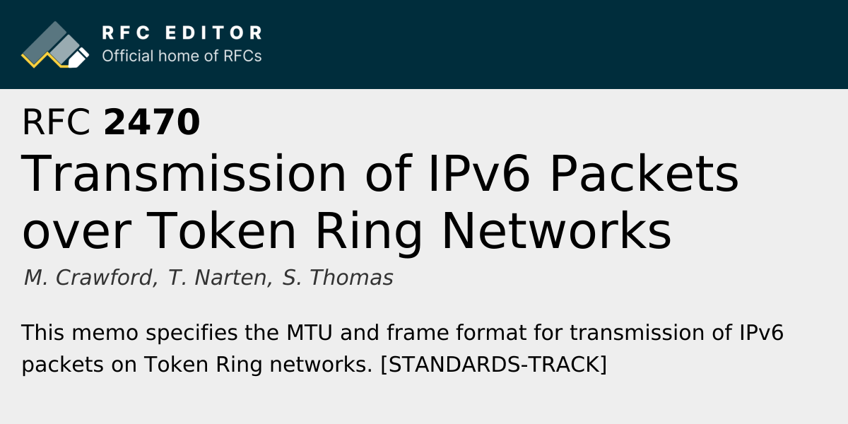 RFC 2470: Transmission of IPv6 Packets over Token Ring Networks | RFC ...