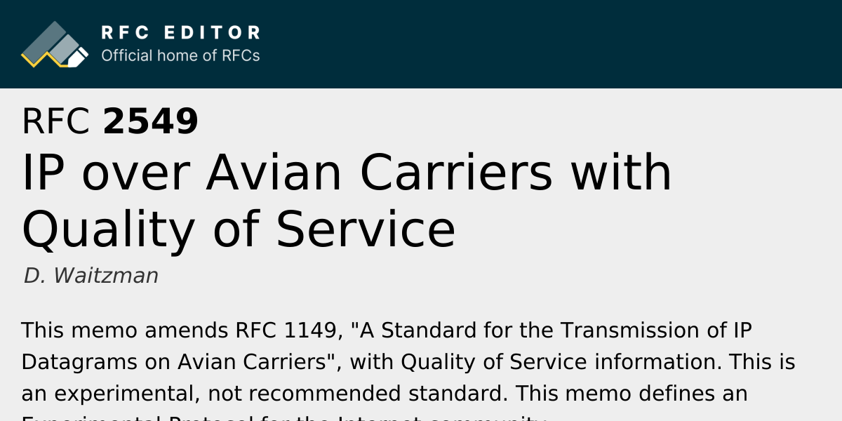 RFC 2549: IP over Avian Carriers with Quality of Service | RFC Editor