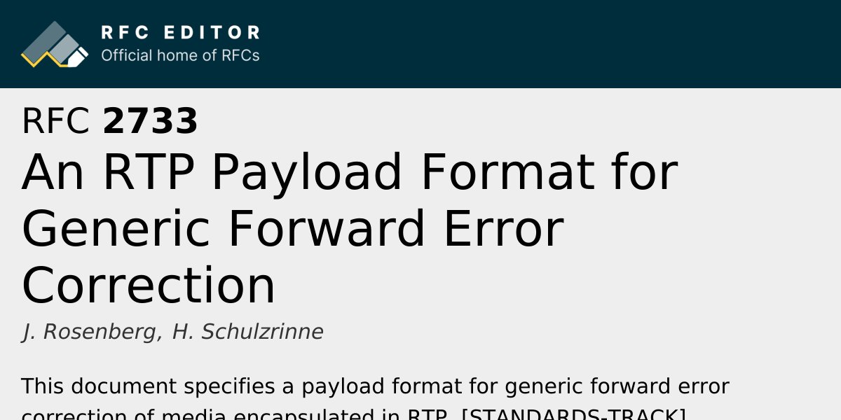 RFC 2733: An RTP Payload Format for Generic Forward Error Correction ...