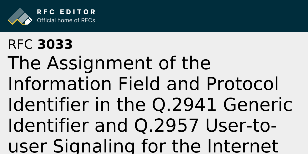 RFC 3033: The Assignment of the Information Field and Protocol ...