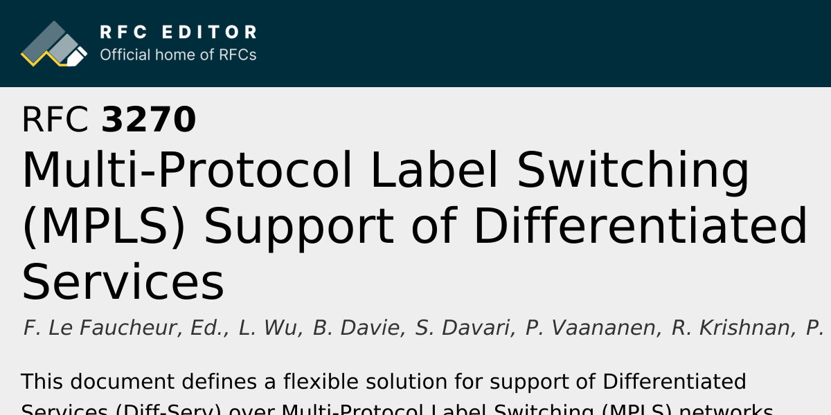 RFC 3270: Multi-Protocol Label Switching (MPLS) Support of ...