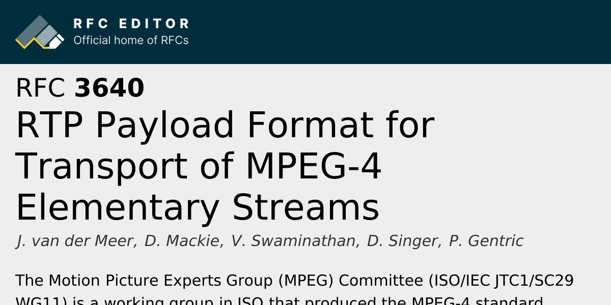 RFC 3640: RTP Payload Format for Transport of MPEG-4 Elementary Streams ...