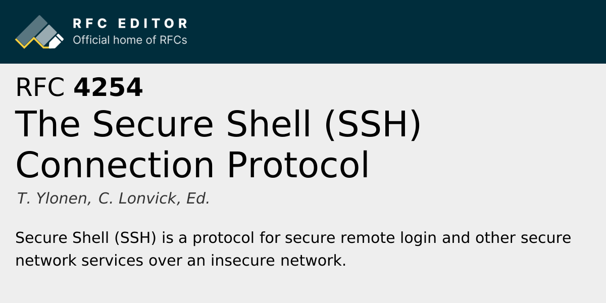 RFC 4254: The Secure Shell (SSH) Connection Protocol | RFC Editor