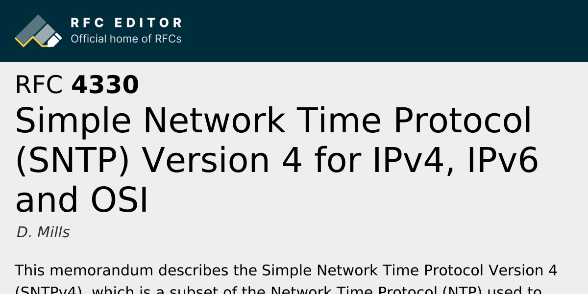 RFC 4330: Simple Network Time Protocol (SNTP) Version 4 for IPv4, IPv6 ...
