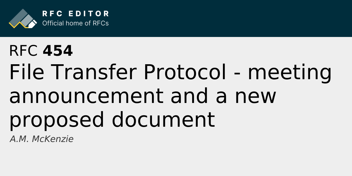 RFC 454: File Transfer Protocol - meeting announcement and a new ...