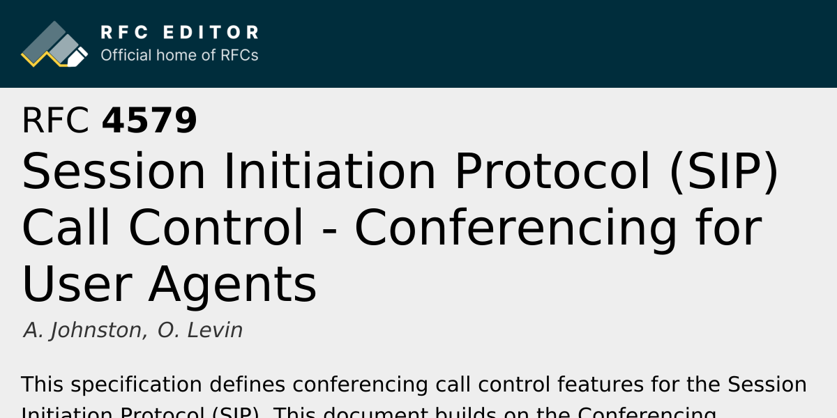 RFC 4579: Session Initiation Protocol (SIP) Call Control - Conferencing ...