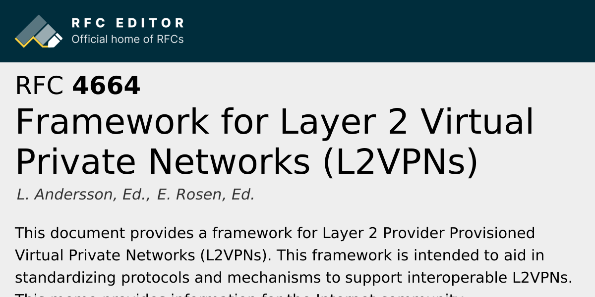 RFC 4664: Framework for Layer 2 Virtual Private Networks (L2VPNs) | RFC ...