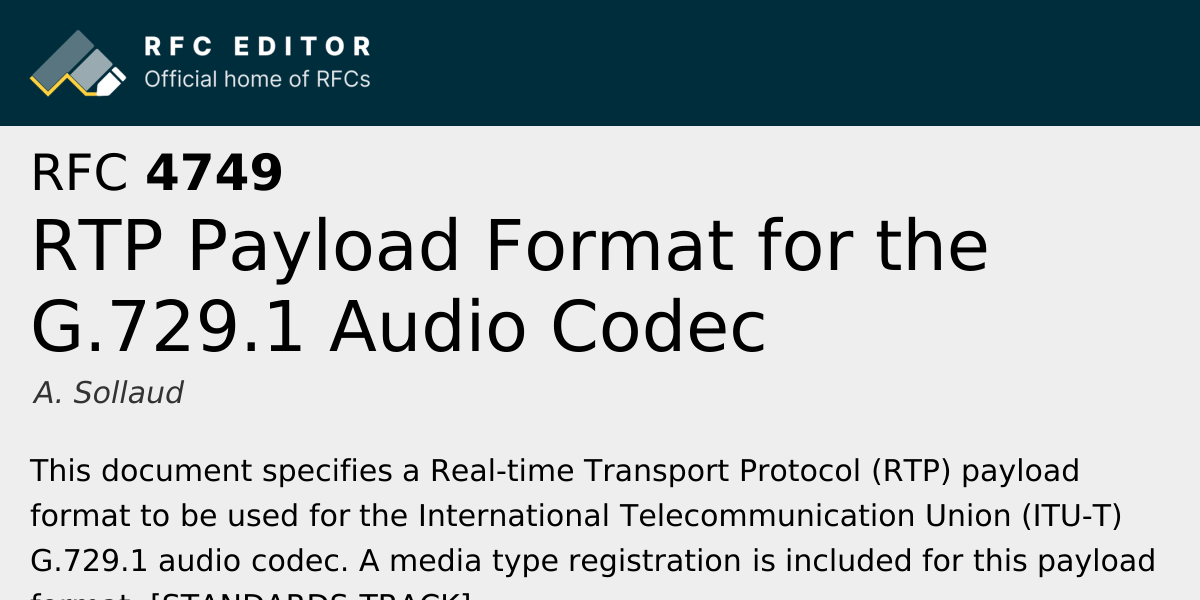 RFC 4749: RTP Payload Format for the G.729.1 Audio Codec | RFC Editor