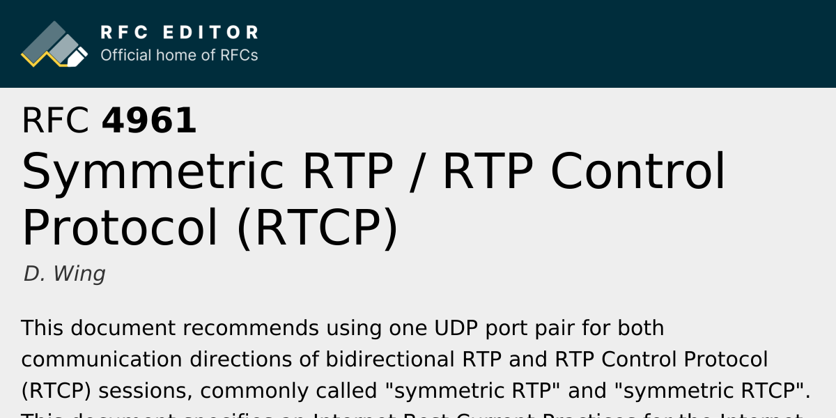 RFC 4961: Symmetric RTP / RTP Control Protocol (RTCP) | RFC Editor