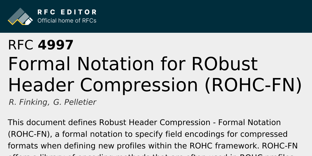 RFC 4997: Formal Notation for RObust Header Compression (ROHC-FN) | RFC ...