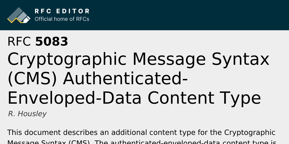 RFC 5083: Cryptographic Message Syntax (CMS) Authenticated-Enveloped ...
