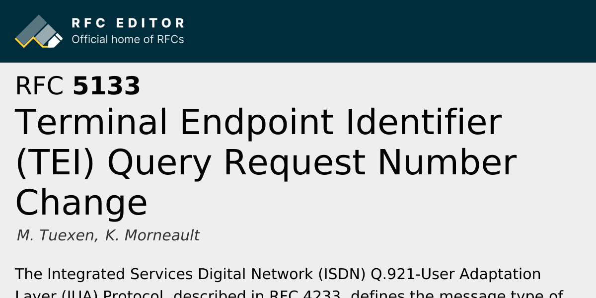 RFC 5133: Terminal Endpoint Identifier (TEI) Query Request Number ...