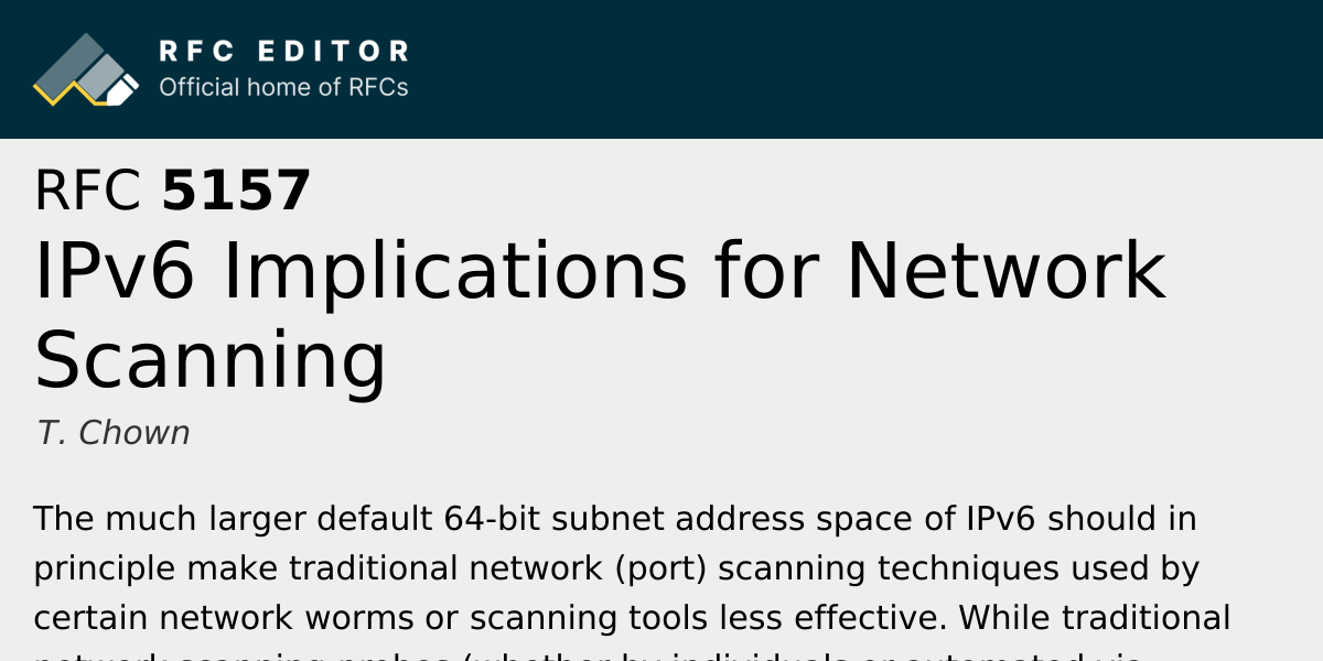 RFC 5157: IPv6 Implications for Network Scanning | RFC Editor