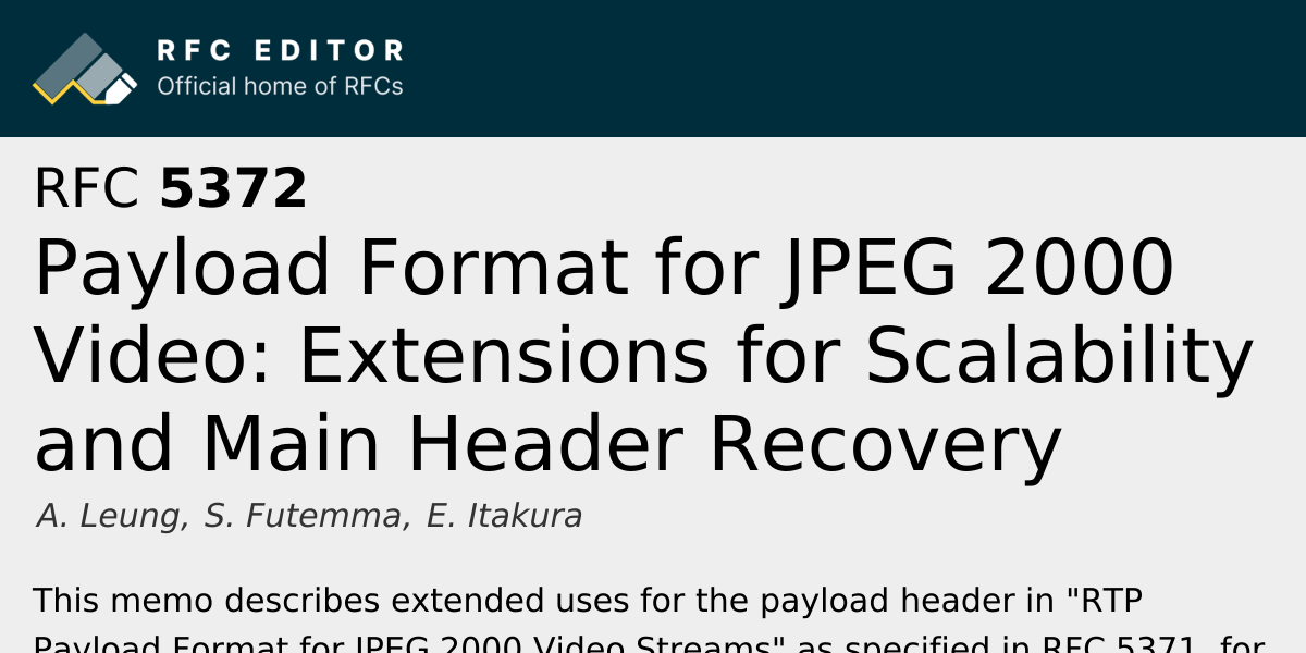 RFC 5372: Payload Format for JPEG 2000 Video: Extensions for ...