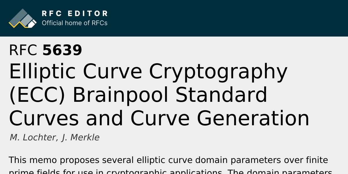 RFC 5639: Elliptic Curve Cryptography (ECC) Brainpool Standard