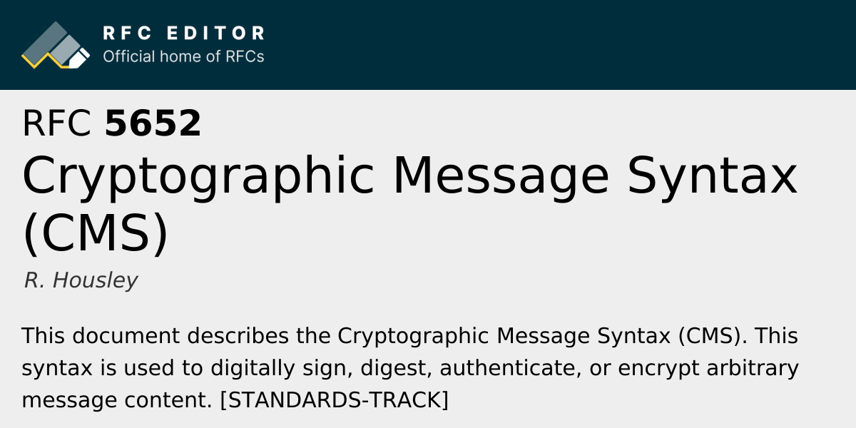 RFC 5652: Cryptographic Message Syntax (CMS) | RFC Editor