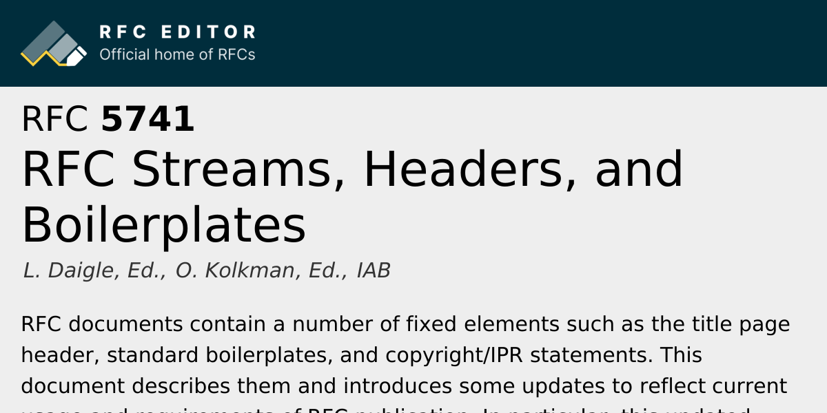 RFC 5741: RFC Streams, Headers, and Boilerplates | RFC Editor