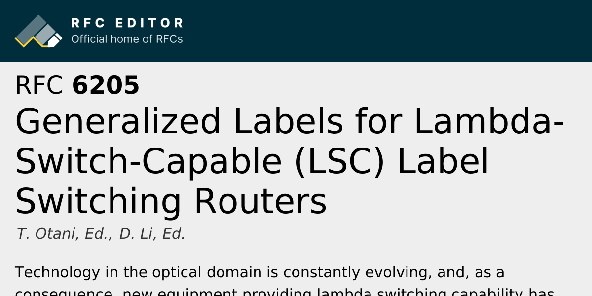 RFC 6205: Generalized Labels for Lambda-Switch-Capable (LSC) Label ...