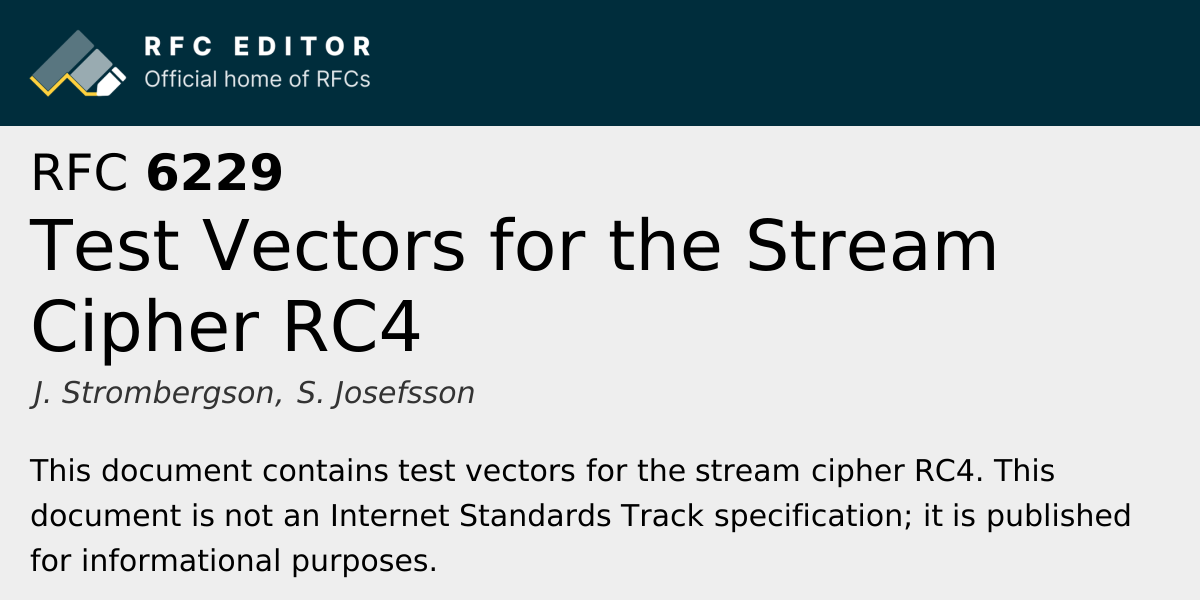 RFC 6229: Test Vectors for the Stream Cipher RC4 | RFC Editor