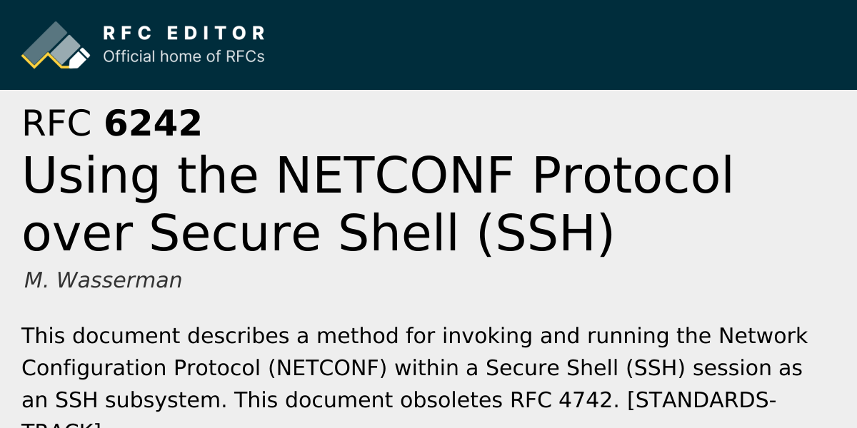 RFC 6242: Using the NETCONF Protocol over Secure Shell (SSH) | RFC Editor