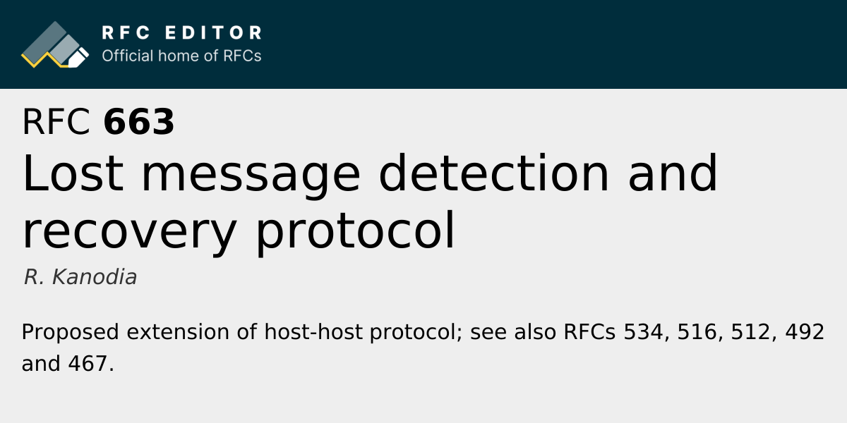 RFC 663: Lost message detection and recovery protocol | RFC Editor