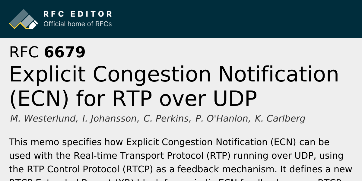 RFC 6679: Explicit Congestion Notification (ECN) for RTP over UDP | RFC ...