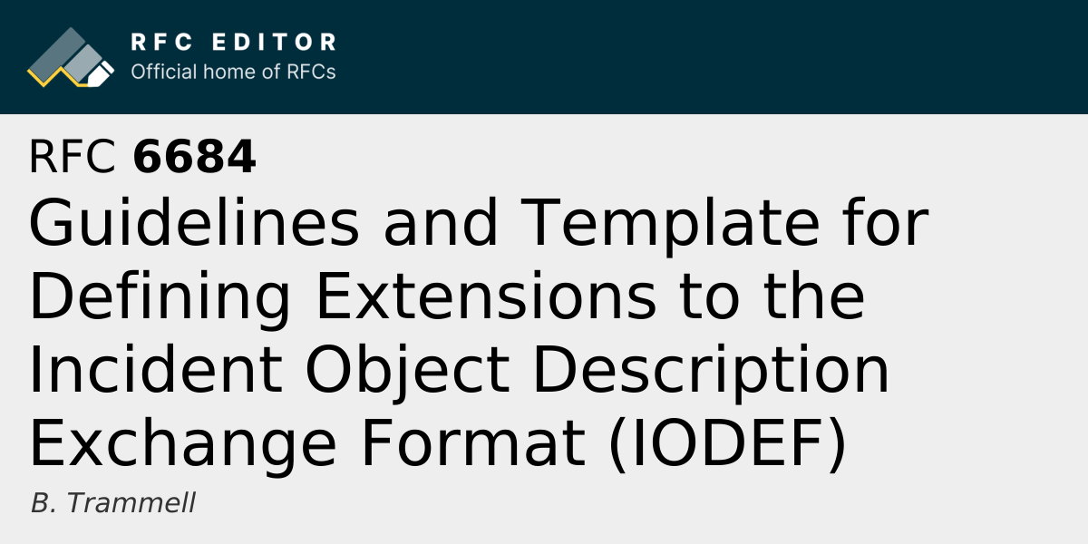 RFC 6684: Guidelines and Template for Defining Extensions to the ...