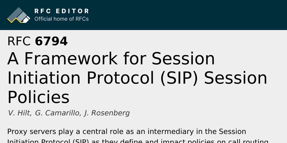RFC 6794: A Framework for Session Initiation Protocol (SIP) Session ...