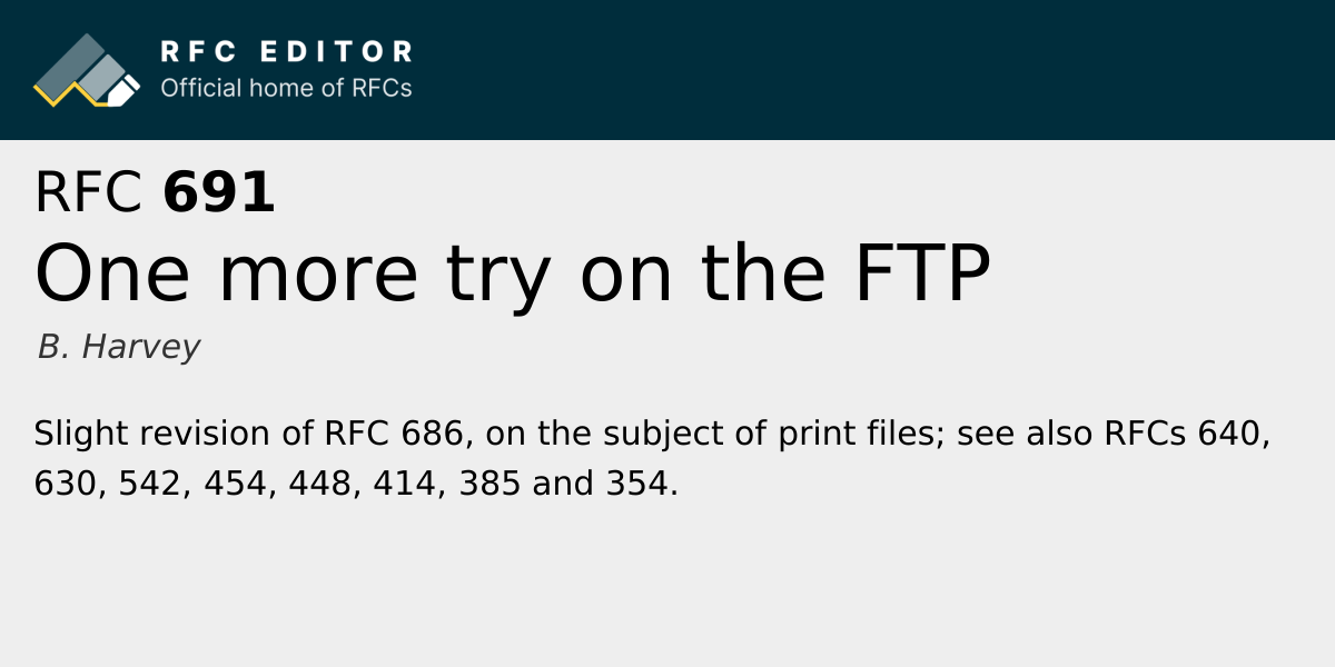 RFC 691: One more try on the FTP | RFC Editor