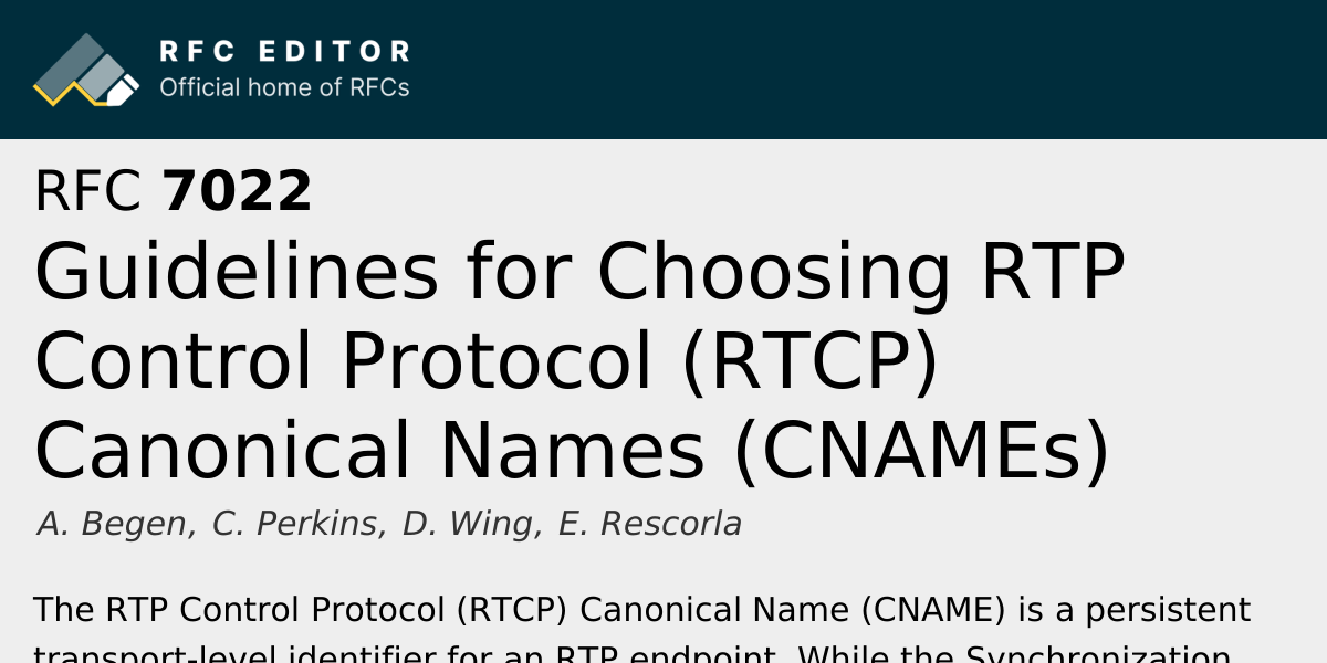 RFC 7022: Guidelines for Choosing RTP Control Protocol (RTCP) Canonical ...