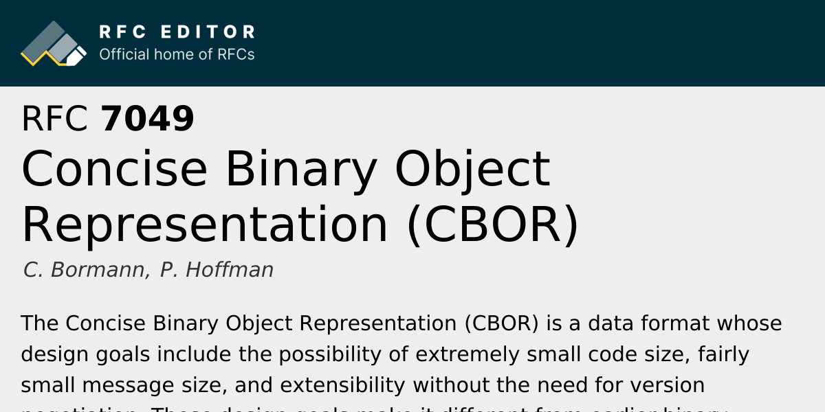 RFC 7049: Concise Binary Object Representation (CBOR) | RFC Editor