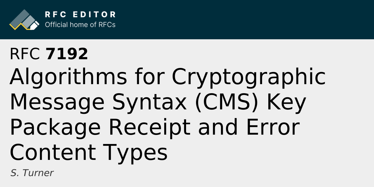 RFC 7192: Algorithms for Cryptographic Message Syntax (CMS) Key Package ...