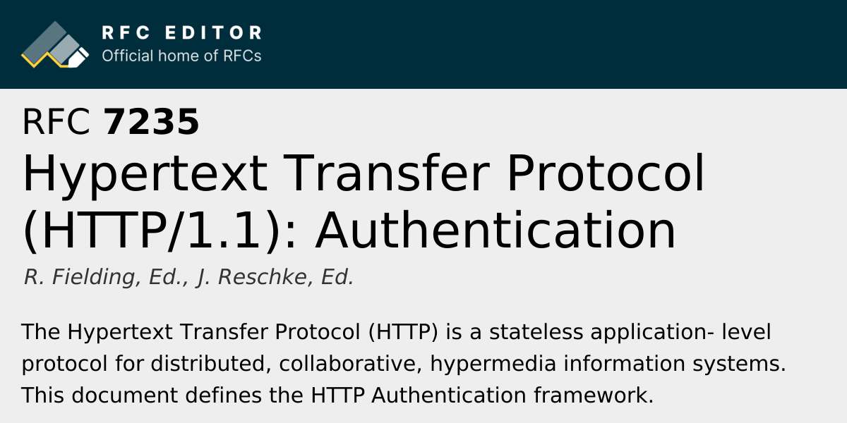 RFC 7235: Hypertext Transfer Protocol (HTTP/1.1): Authentication | RFC ...