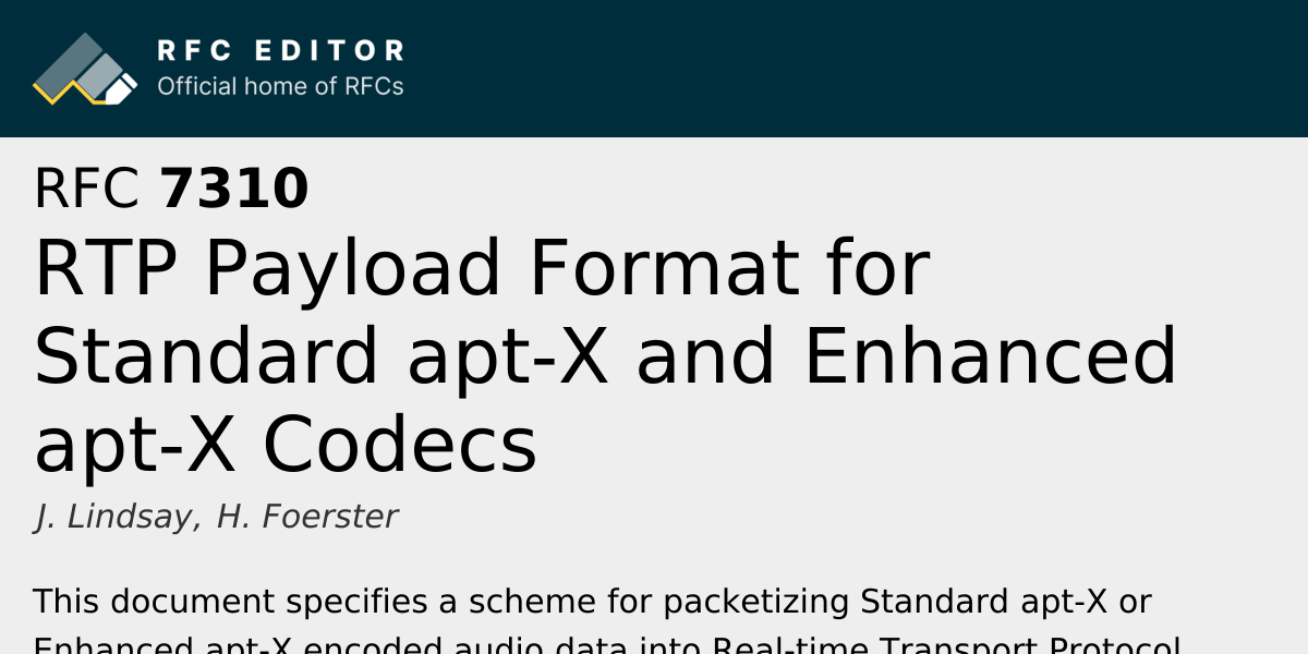 RFC 7310: RTP Payload Format for Standard apt-X and Enhanced apt-X ...