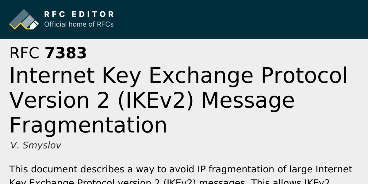 RFC 7383: Internet Key Exchange Protocol Version 2 (IKEv2) Message ...
