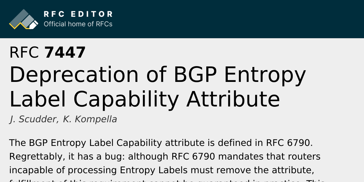 RFC 7447: Deprecation of BGP Entropy Label Capability Attribute | RFC ...