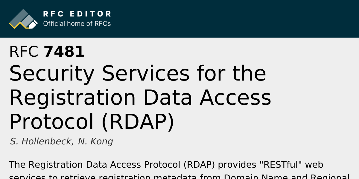 RFC 7481: Security Services for the Registration Data Access Protocol ...