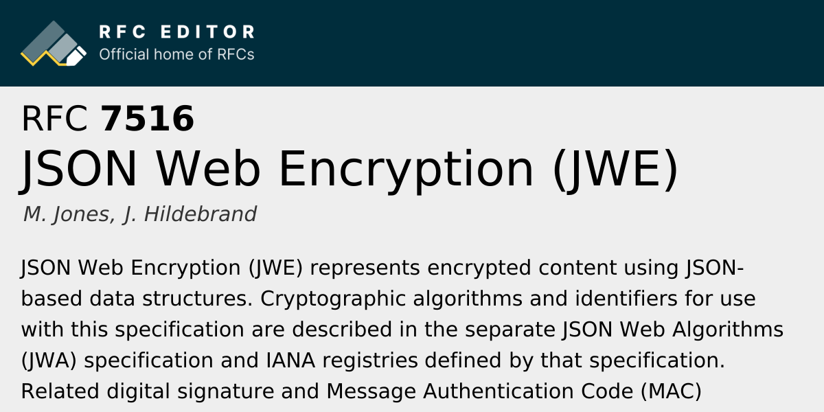 RFC 7516: JSON Web Encryption (JWE) | RFC Editor