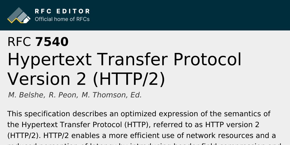 RFC 7540: Hypertext Transfer Protocol Version 2 (HTTP/2) | RFC Editor