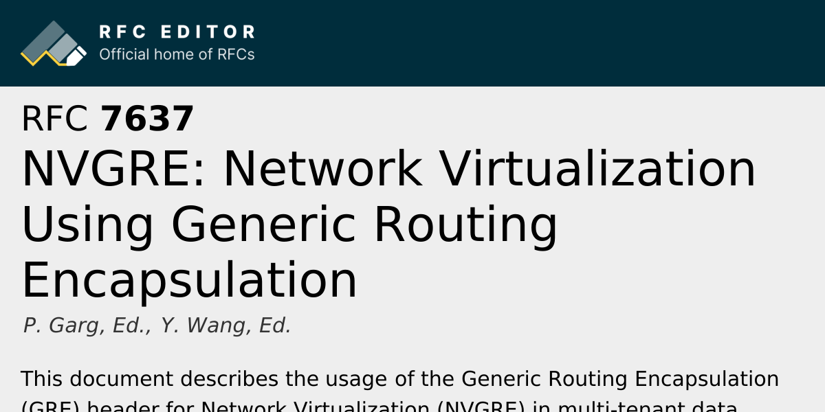RFC 7637: NVGRE: Network Virtualization Using Generic Routing ...