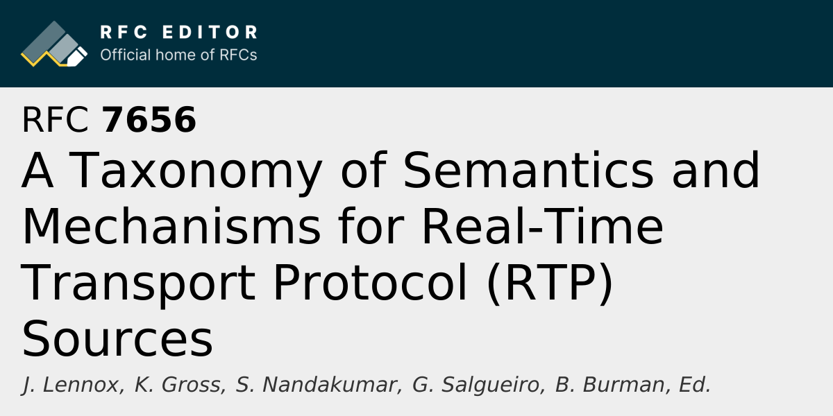 RFC 7656: A Taxonomy of Semantics and Mechanisms for Real-Time ...