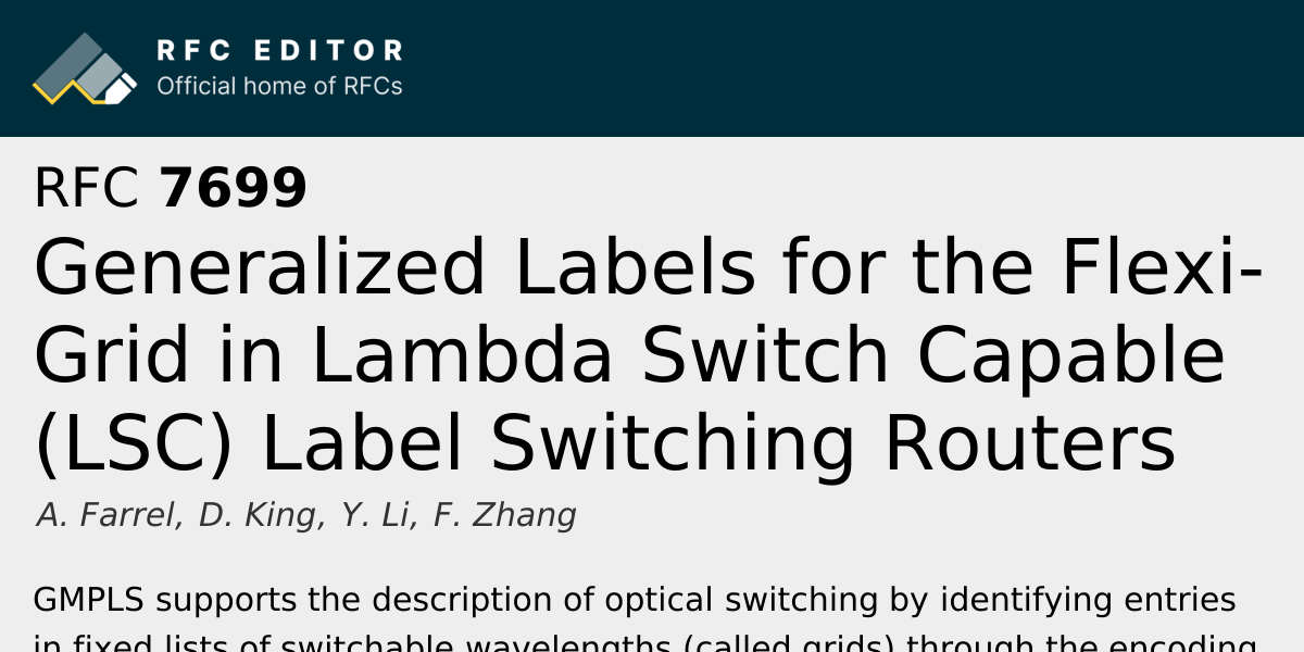 RFC 7699: Generalized Labels for the Flexi-Grid in Lambda Switch ...