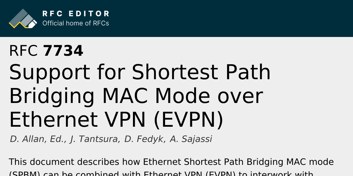 RFC 7734: Support for Shortest Path Bridging MAC Mode over Ethernet VPN ...